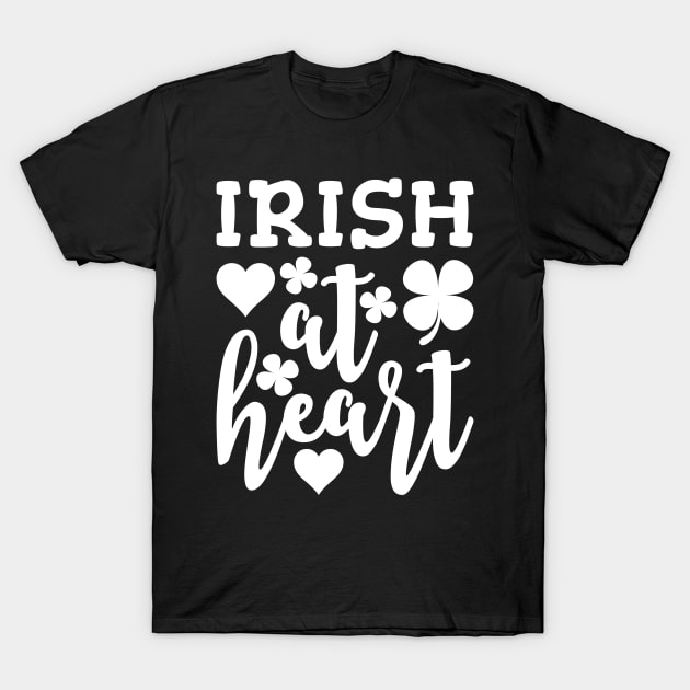 Irish At Heart T-Shirt by teevisionshop